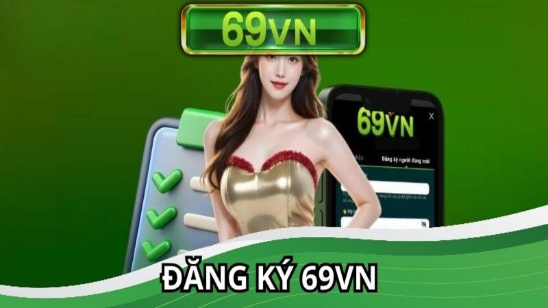 Đăng ký 69vn