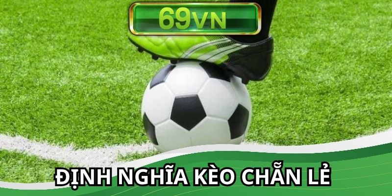 Khái niệm chính xác về hình thức kèo chẵn lẻ cho hội viên