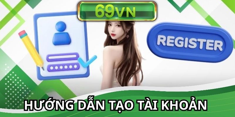 Truy cập đúng link chính thức để đăng ký 69VN