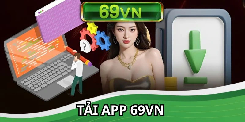 Tải app 69VN