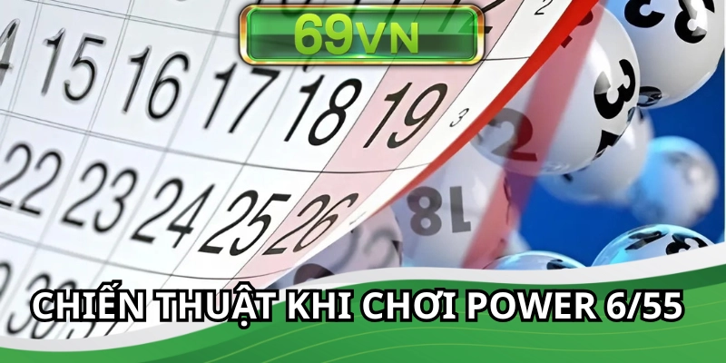 Vận dụng nhiều mẹo khi chơi xổ số Power 6/55